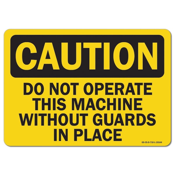 OSHA, Don't Operate This Machine W/O Guards In Place, 5in X 3.5in, 10PK, 3.5" H, 5" W, Lndscp, PK10